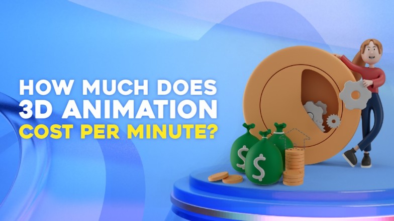 How Much Does 3D Animation Cost Per Minute? All Factors Given
