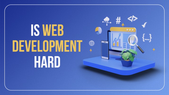 Is Web Development Hard
