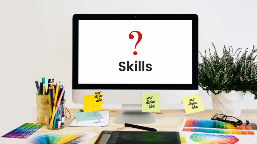 What Skills Are Needed To Become A Decent Graphic Designer