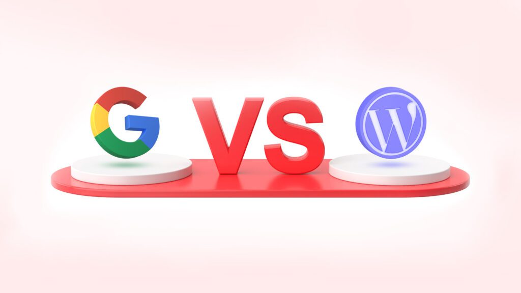 WordPress Vs Google Sites Key Features Comparison
