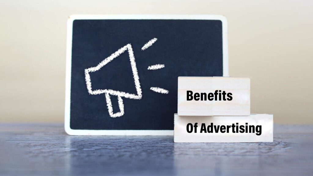 Benefits Of Advertising
