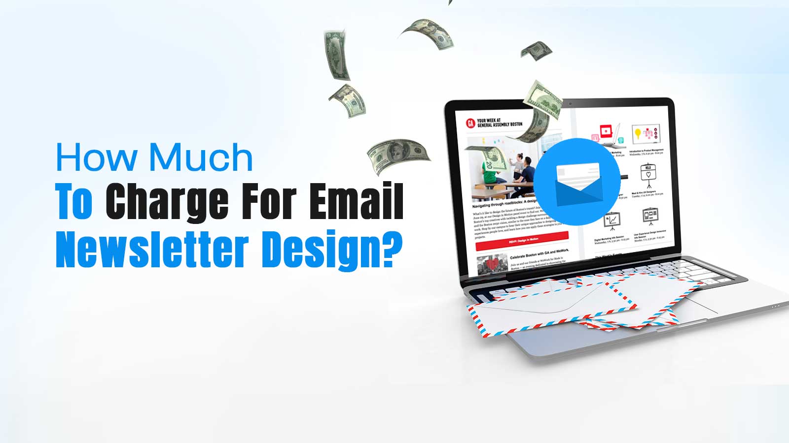How Much To Charge For Email Newsletter Design? Cost Details in 2024