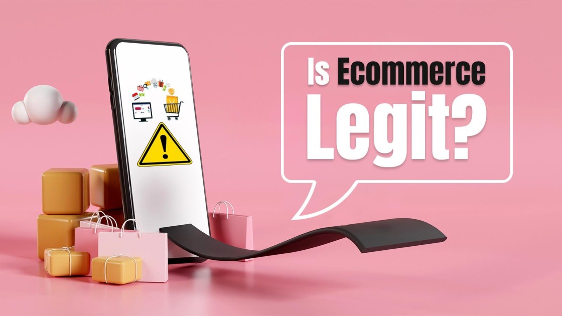 Is Ecommerce Legit? Common Ecommerce Scams & How To Avoid Them?