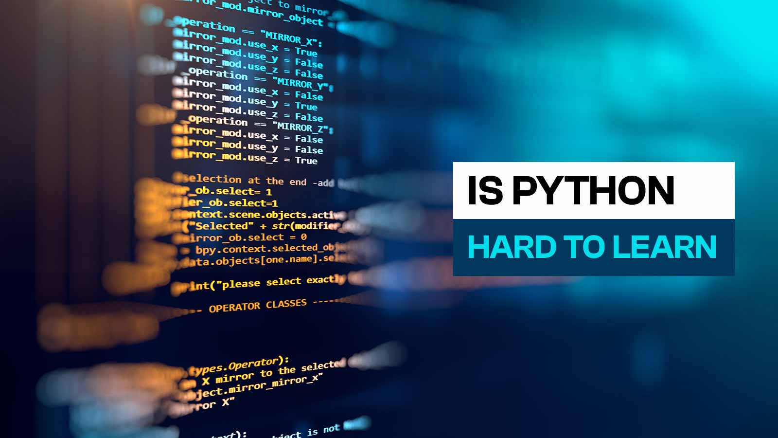 Is Python Hard To Learn? How To Start Learning Python From The Scratch?