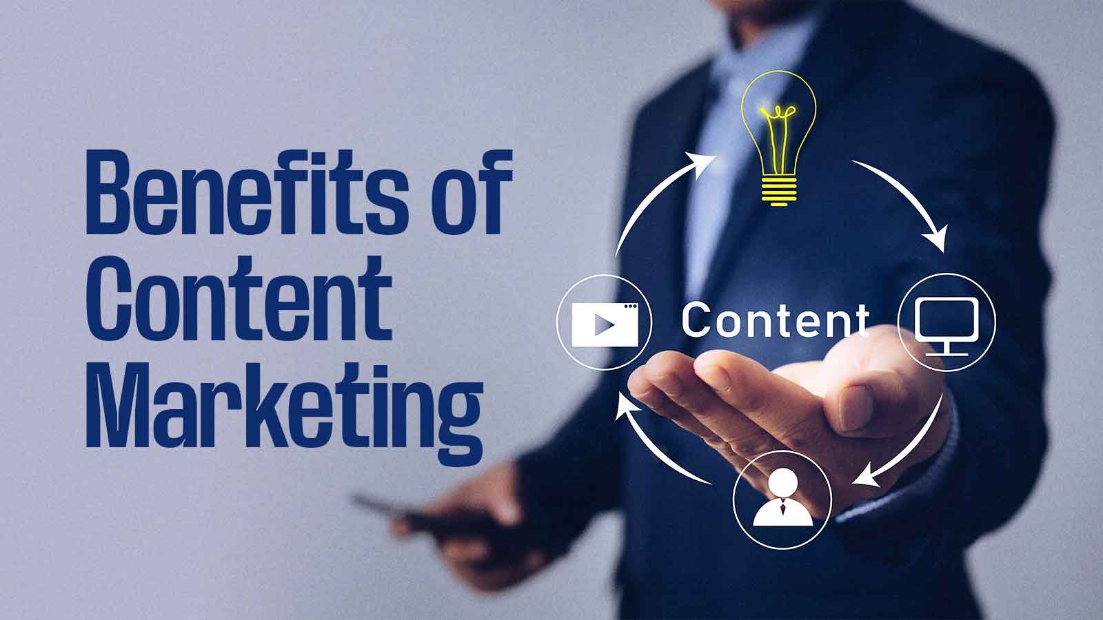 Content Is King: 10 Compelling Benefits Of Content Marketing For Success
