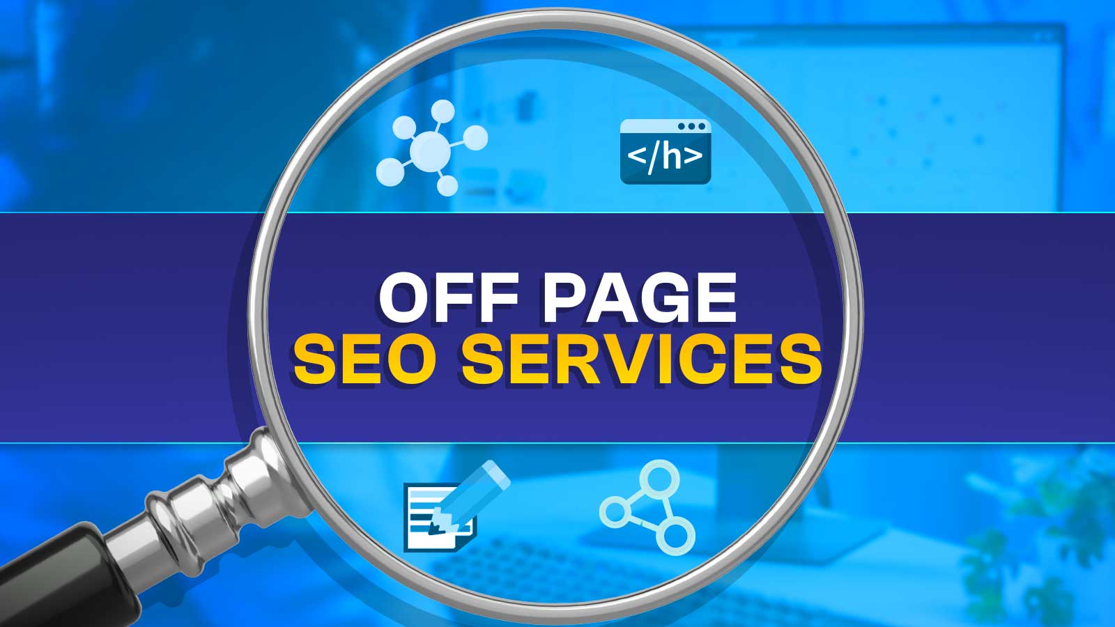 Off Page SEO Services: Why Do You Need One?