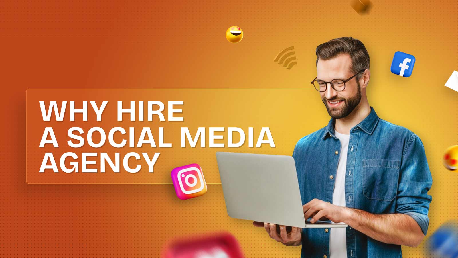 11 Reasons Why Hire A Social Media Agency