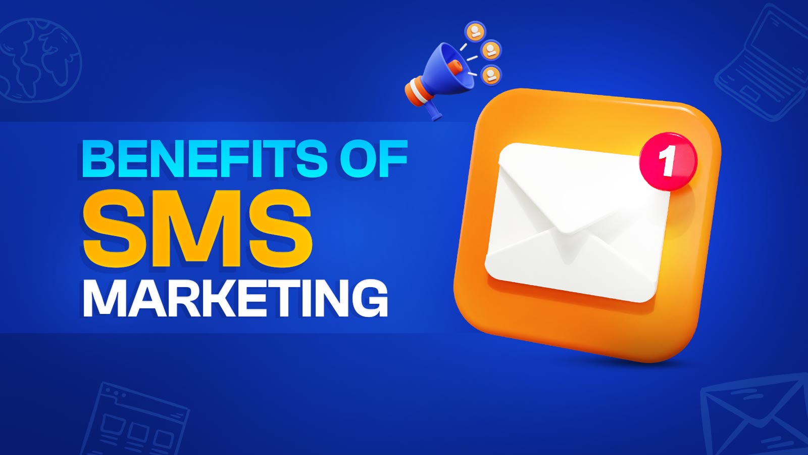 9 Key Benefits Of SMS Marketing You Need To Know