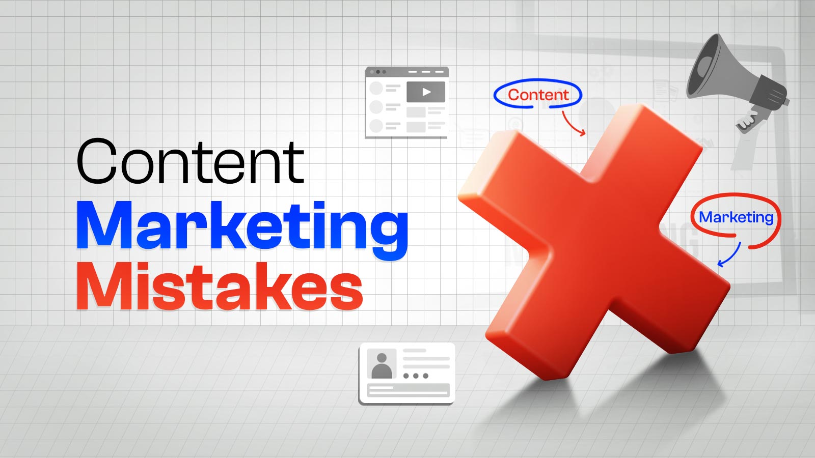 8 Content Marketing Mistakes To Avoid For The Beginners