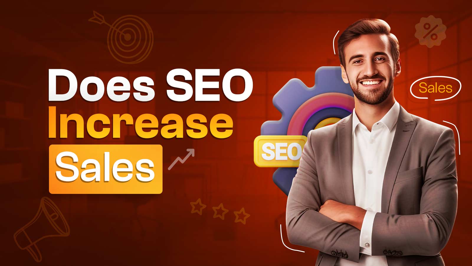 How Does SEO Increase Sales And Leads For Any Business?