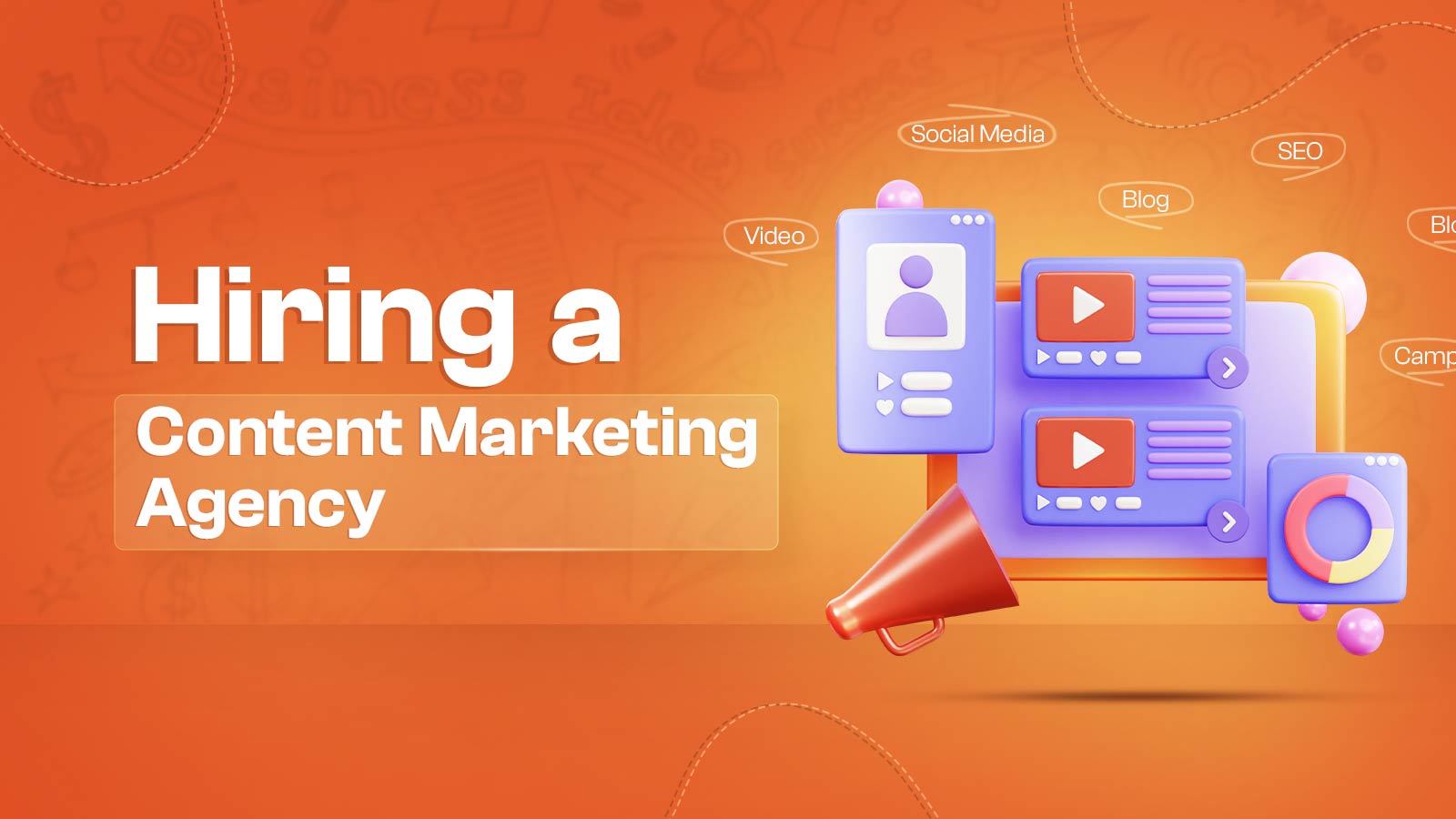 7 Considerations for Hiring a Content Marketing Agency