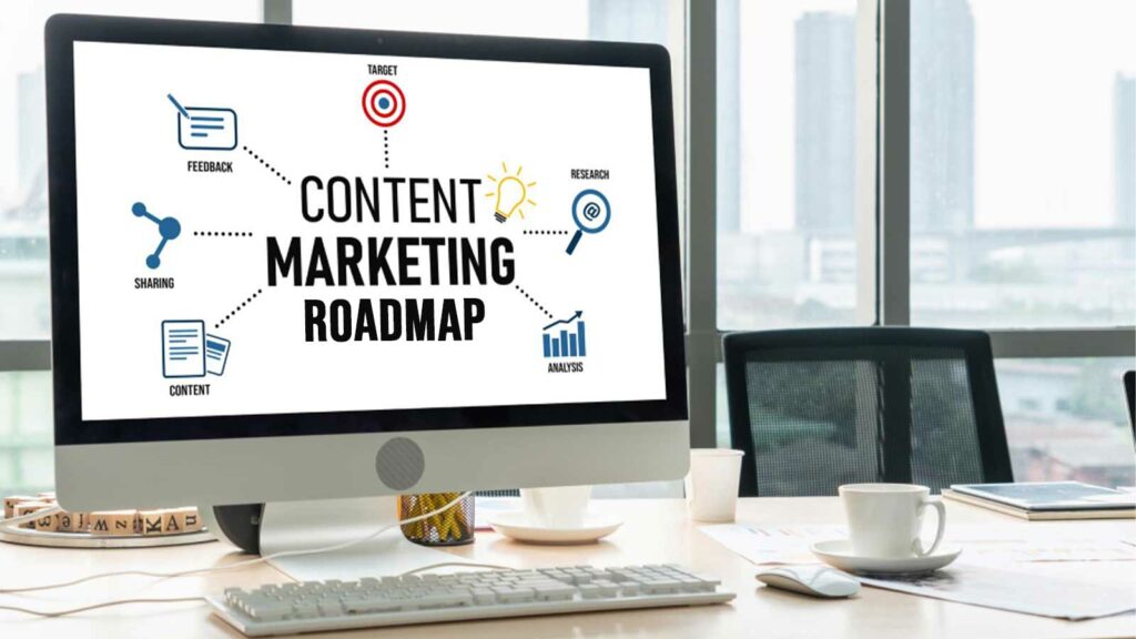 How Do I Create A Content Marketing Roadmap